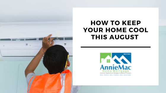 How to Keep Your Home Cool This August